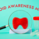 January is Thyroid Awareness Month
