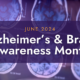 June is Alzheimer’s & Brain Health Awareness Month